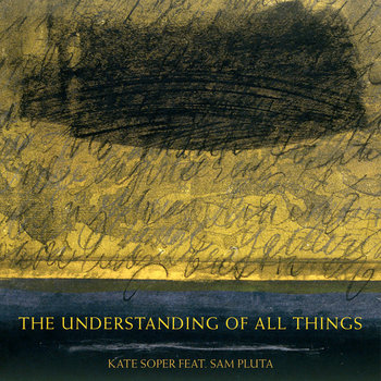 The Understanding of All Things